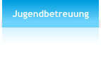 Jugendbetreuung