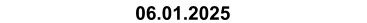 06.01.2025